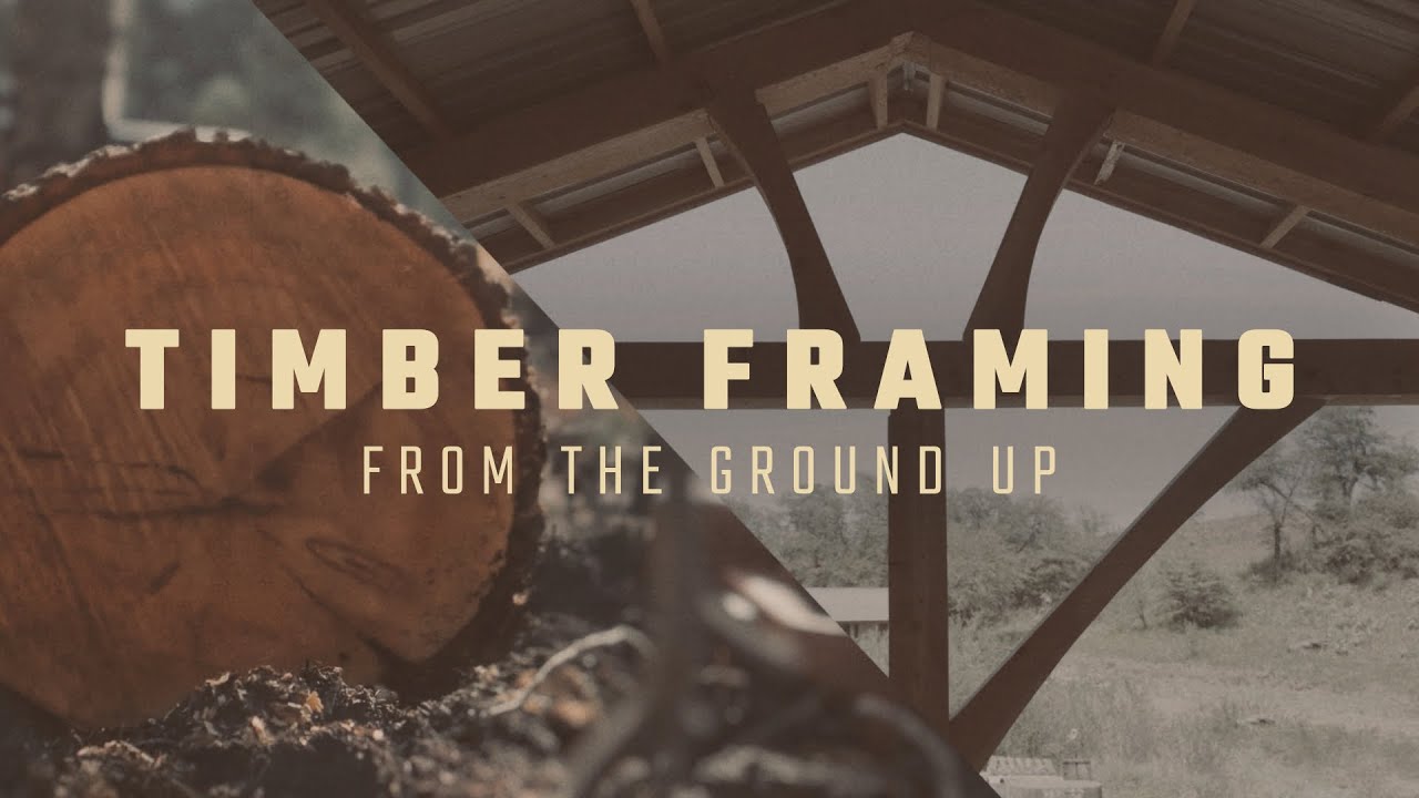 Timber Framing Video